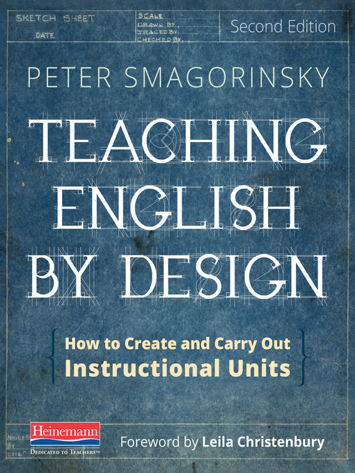 Title details for Teaching English by Design by Peter Smagorinsky - Available